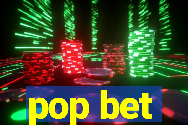 pop bet